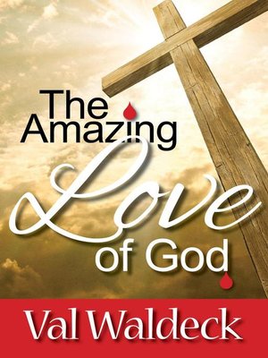 cover image of The Amazing Love of God